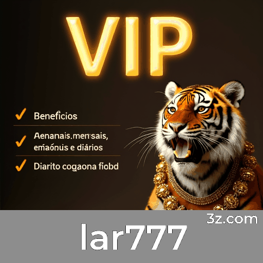 lar777: Privilegios Exclusivos para Membros e Experiência Premium